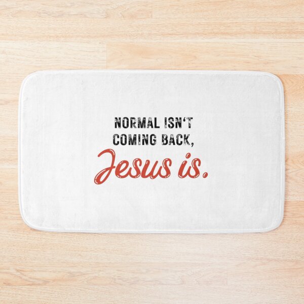 Item preview, Normal Isn't Coming Back Jesus Is red designed and sold by KateHortone.
