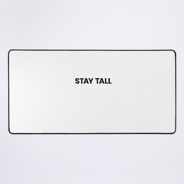 Item preview, STAY TALL designed and sold by Dosfried.