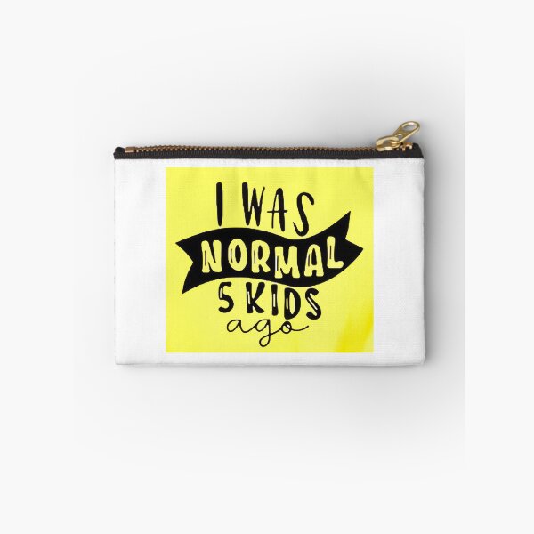 Item preview, I was normal 5 kids ago happy mothers day Baby Shower Women Wedding Fashion Female Pattern Art Design Happy Apparel Essential Inspiration Joy Mood Funny designed and sold by DesignByHeartUK.