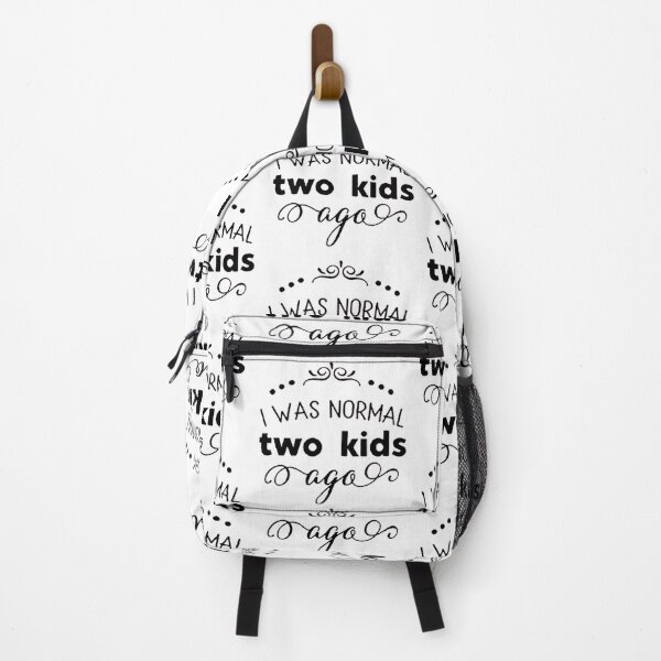 Item preview, I was normal 2 kids ago happy mothers day Baby Shower Women Wedding Fashion Female Pattern Art Design Happy Apparel Essential Inspiration Joy Mood Funny designed and sold by DesignByHeartUK.
