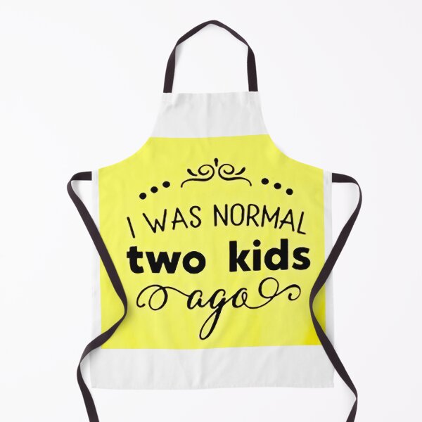 Item preview, I was normal 2 kids ago happy mothers day Baby Shower Women Wedding Fashion Female Pattern Art Design Happy Apparel Essential Inspiration Joy Mood Funny designed and sold by DesignByHeartUK.