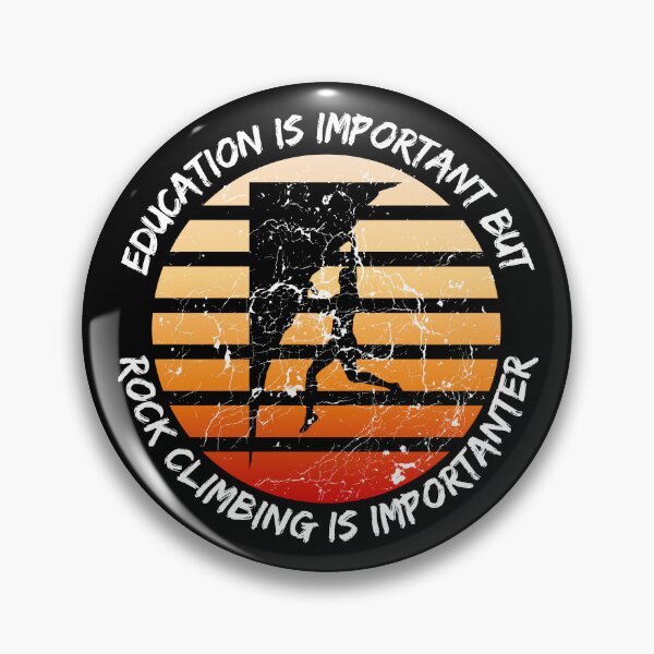 Item preview, Education Is Important But Rock Climbing Is Importanter Grunge Retro Sunset Climber Hanging On A Cliff In Black designed and sold by LuckyKermit.