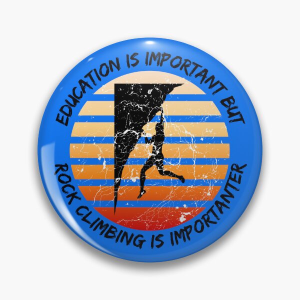 Item preview, Education Is Important But Rock Climbing Is Importanter Grunge Retro Sunset Climber Hanging On A Cliff In Blue designed and sold by LuckyKermit.