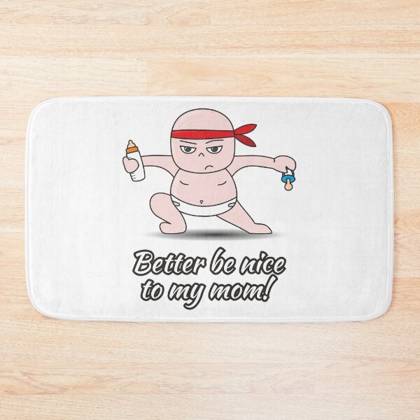 Item preview, Better be nice to my mom  designed and sold by ⭐ Tee Shirt 89 ⭐.