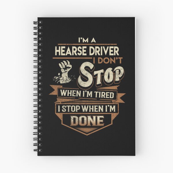 Item preview, Hearse Driver T Shirt - I Stop When Done Job Gift Item Tee designed and sold by natalinedk.