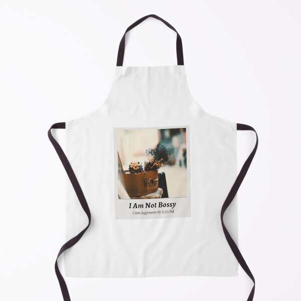 Item preview, I Am Not Bossy I Am Aggressively Helpful designed and sold by Levated.