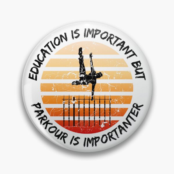 Item preview, Education Is Important But Parkour Is Importanter Grunge Retro Sunset Vault designed and sold by LuckyKermit.