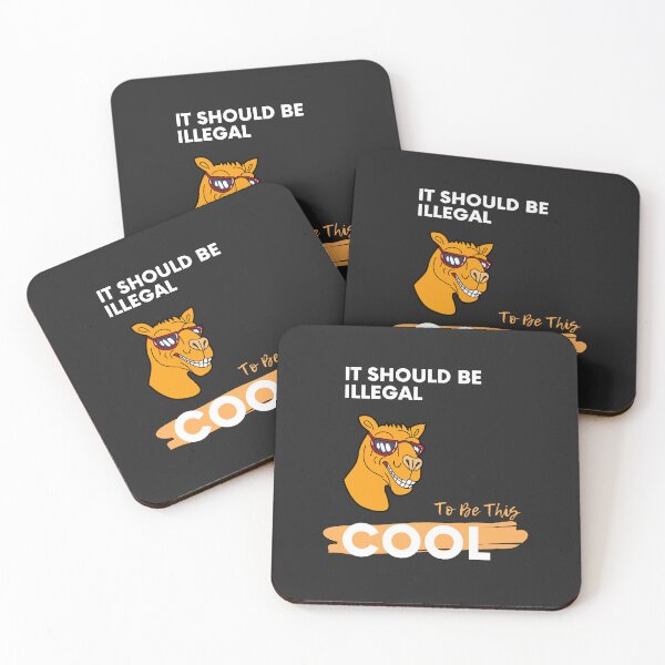 Item preview, It should be illegal to be this cool. designed and sold by DoraHappy.