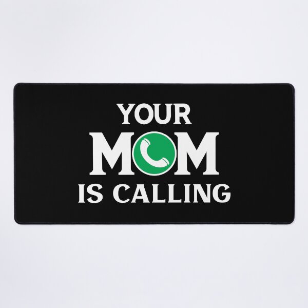 Item preview, Your Mom Is Calling Shirt, your mom, your mom is calling, mother, mom, funny, calling designed and sold by plussorn.