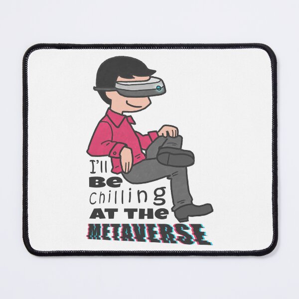 Item preview, About Metaverse I'll be chilling at the Metaverse designed and sold by g v.