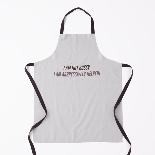 Item preview, I Am Not Bossy I Am Aggressively Helpful designed and sold by Levated.