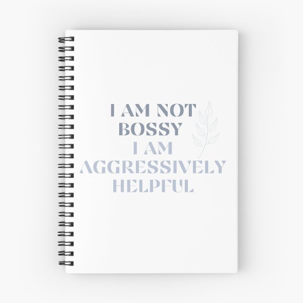 Item preview, I Am Not Bossy I Am Aggressively Helpful designed and sold by Levated.