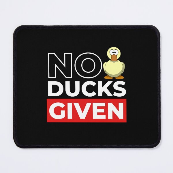 Item preview, No Ducks Given - Funny Yellow Duck Sarcastic Curse Word Saying Quote for Adults designed and sold by JoyTop.