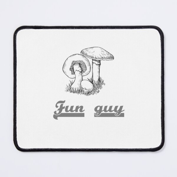 Item preview, Fun guy funny T shirt Screenprinted Mushroom Humor Tee gifts for Guys Gifts for Men Funny Mushroom Tee Funguy  designed and sold by ZAKARIA-TCH.