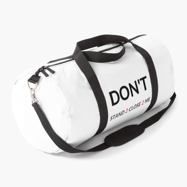 Item preview, DON'T STAND 2 CLOSE 2 ME designed and sold by RobbiesMusic.