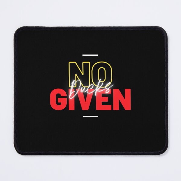 Item preview, No Ducks Given - Funny Colorful Sarcastic Curse Word Saying Quote for Adults designed and sold by JoyTop.