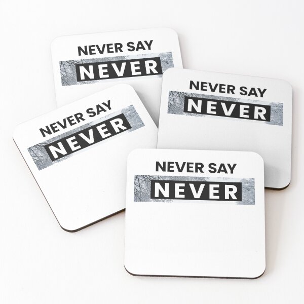 Item preview, Never say never designed and sold by Dosfried.