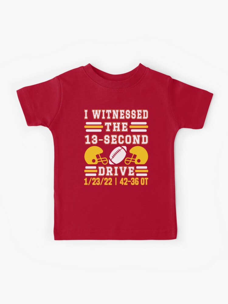 I Witnessed The 13 Second Drive Kansas City Chiefs Shirt,Sweater