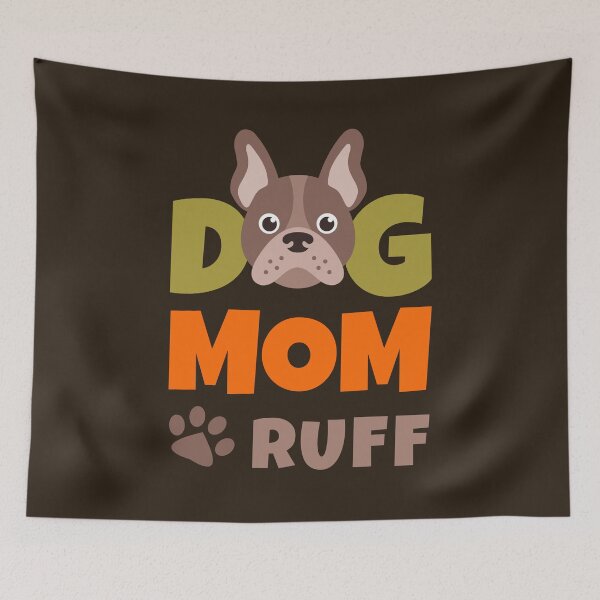 Item preview, Dog Mom Ruff designed and sold by AnnPrecious.