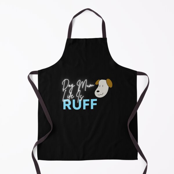 Item preview, Dog Mum Life Is Ruff - Cute Blue Design for Dog Mamas Lovers and Fans designed and sold by JoyTop.