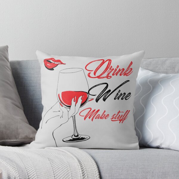 Item preview, DRINK WINE MAKE STUFF designed and sold by Hussain Shirts.