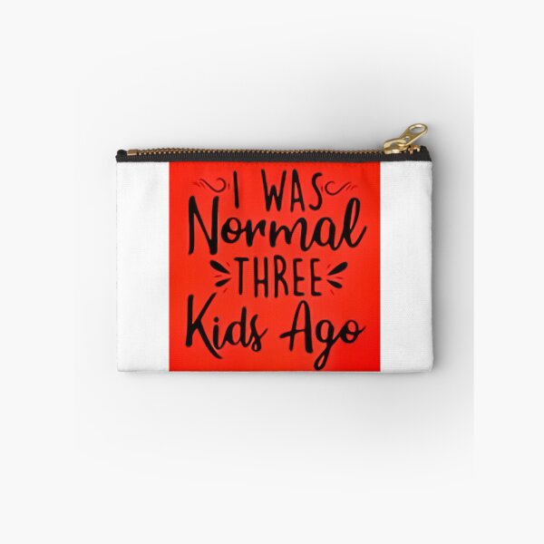 Item preview, I was normal 3 kids ago happy mothers day Baby Shower Women Wedding Fashion Female Pattern Art Design Happy Apparel Essential Inspiration Joy Mood Funny designed and sold by DesignByHeartUK.