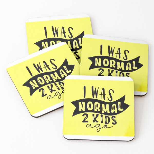 Item preview, I was normal 2 kids ago happy mothers day Baby Shower Women Wedding Fashion Female Pattern Art Design Happy Apparel Essential Inspiration Joy Mood Funny designed and sold by DesignByHeartUK.