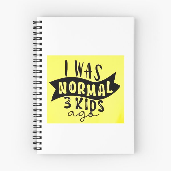 Item preview, I was normal 3 kids ago happy mothers day Baby Shower Women Wedding Fashion Female Pattern Art Design Happy Apparel Essential Inspiration Joy Mood Funny designed and sold by DesignByHeartUK.
