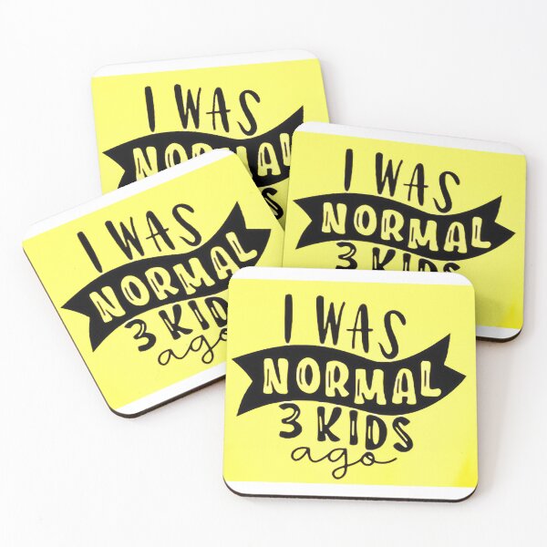 Item preview, I was normal 3 kids ago happy mothers day Baby Shower Women Wedding Fashion Female Pattern Art Design Happy Apparel Essential Inspiration Joy Mood Funny designed and sold by DesignByHeartUK.