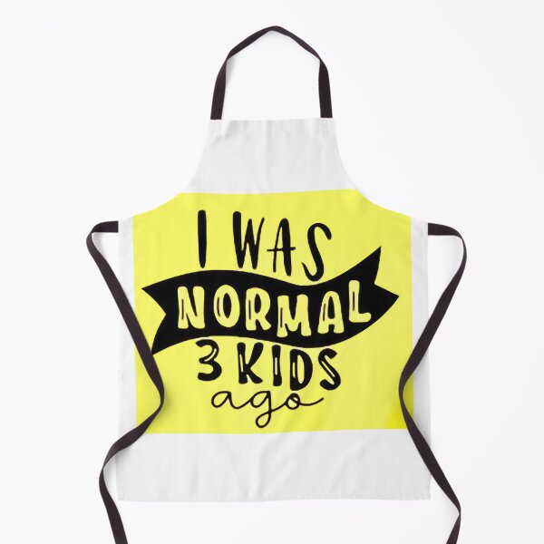 Item preview, I was normal 3 kids ago happy mothers day Baby Shower Women Wedding Fashion Female Pattern Art Design Happy Apparel Essential Inspiration Joy Mood Funny designed and sold by DesignByHeartUK.