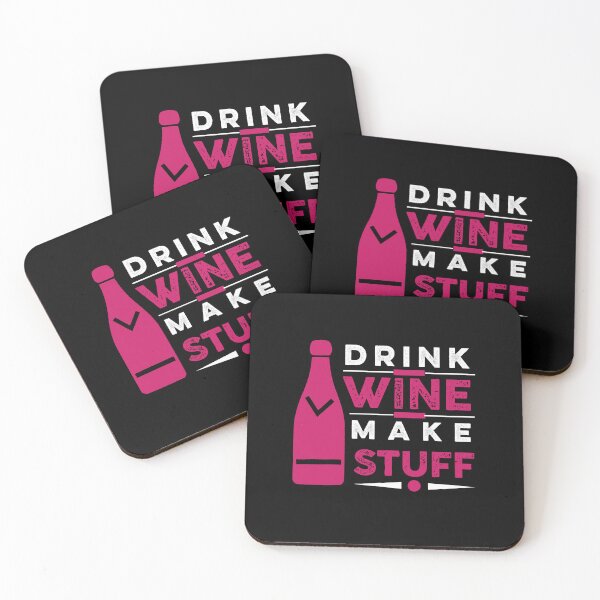 Item preview, DRINK WINE MAKE STUFF designed and sold by Hussain Shirts.