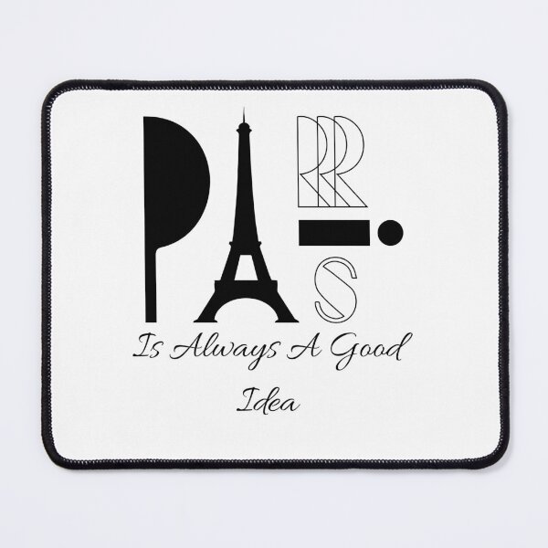 Item preview, Paris Is Always A Good Idea designed and sold by Snorg Tees ⭐⭐⭐⭐⭐.