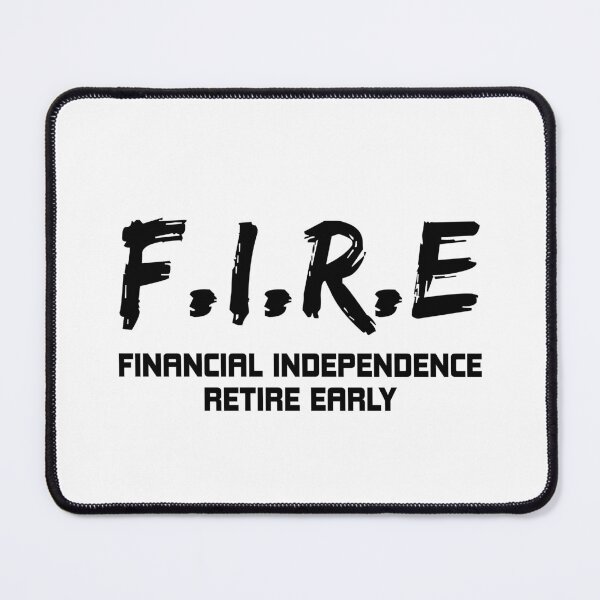 Item preview, F.I.R.E Financial Independence Retire Early designed and sold by allysmar.
