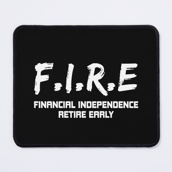 Item preview, F.I.R.E Financial Independence Retire Early designed and sold by allysmar.