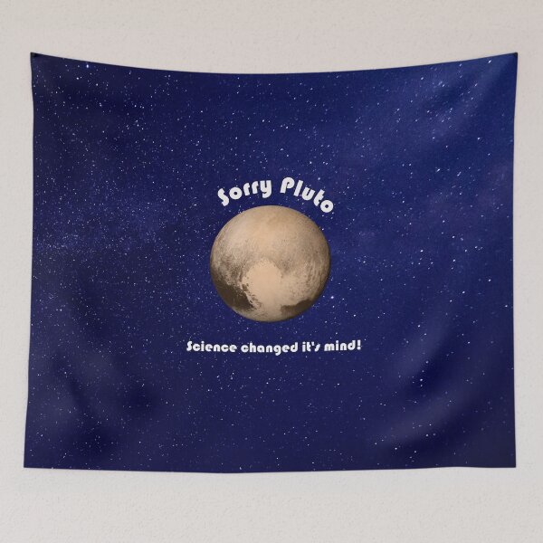 Item preview, SORRY PLUTO. SCIENCE CHANGED IT'S MIND designed and sold by Danicus666.