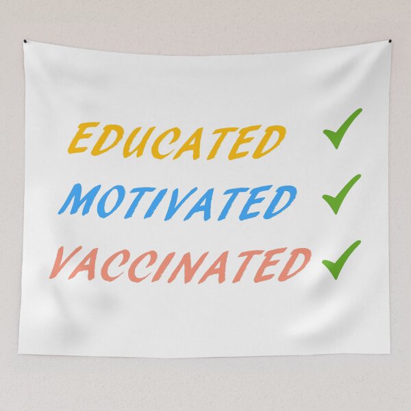 Item preview, Educated Motivated Vaccinated 2 designed and sold by ABHI-ART.
