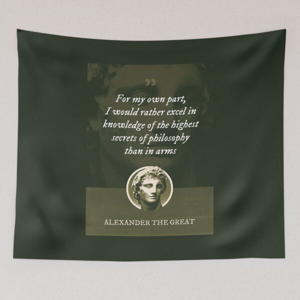 Item preview, Alexander the Great - For my own part, I would rather excel in knowledge of the highest secrets of philosophy than in arms designed and sold by Syahrasi.