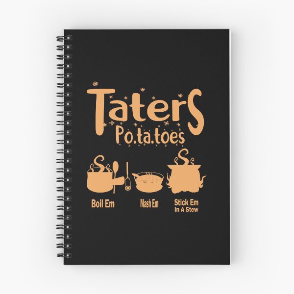 Item preview, Copy of Taters Po-ta-toes Boil Em Mash Em Stick Em In A Stew Funny Potato Lovers designed and sold by boyastore.
