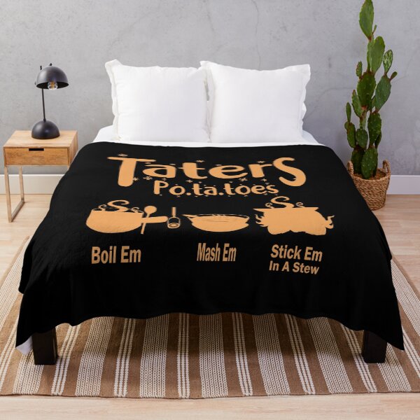 Item preview, Copy of Taters Po-ta-toes Boil Em Mash Em Stick Em In A Stew Funny Potato Lovers designed and sold by boyastore.