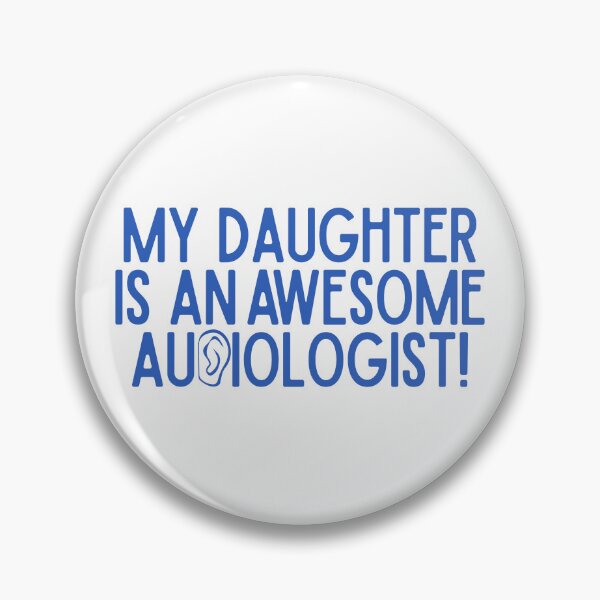 Item preview, My Daughter is an Awesome Audiologist designed and sold by Hear4theEars.