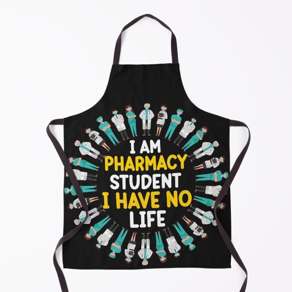 Item preview, I Am A Pharmacy Student I Have No Life designed and sold by mauryaart563.