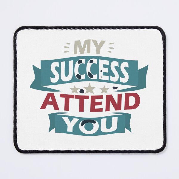 Item preview, My Success Attend You designed and sold by AlexLab.