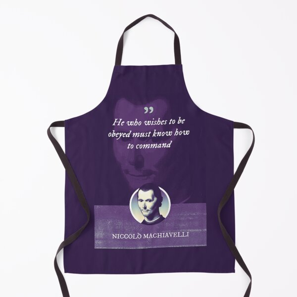 Item preview, Niccolò Machiavelli - He who wishes to be obeyed must know how to command designed and sold by Syahrasi.
