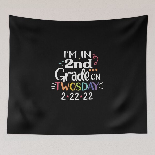 Item preview, I'm In 2nd Grade On Twosday 2-22-22 designed and sold by BeFaCtO.