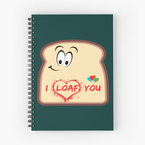 Item preview, I loaf you     designed and sold by Pzakiya.