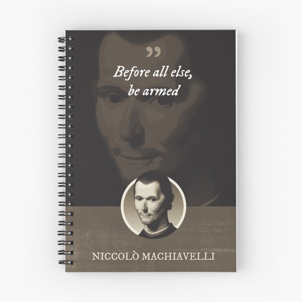 Item preview, Niccolò Machiavelli - Before all else, be armed designed and sold by Syahrasi.