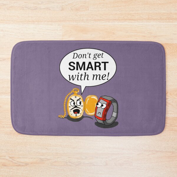 Item preview, Don_t Get Smart With Me!   designed and sold by microBacts.