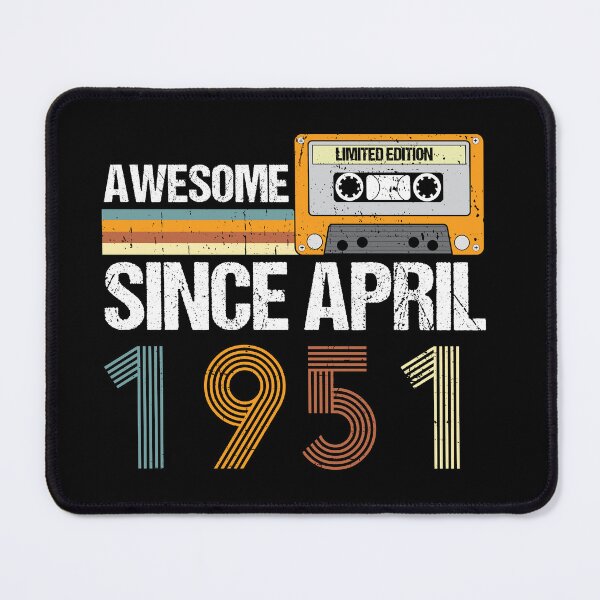 Item preview, Awesome Since April 1951 | 71th birthday | vintage April 1951 designed and sold by AMINE  ★★★★★.