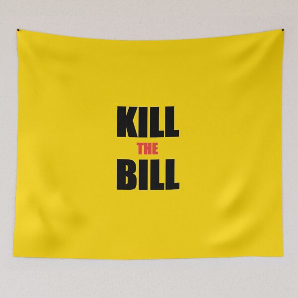 Item preview, Kill the Bill designed and sold by -The-artist-.