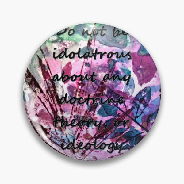 Item preview, Do not be idolatrous about any doctrine, theory or ideology, great thinkers, inscriptions designed and sold by NessArtByEwa.